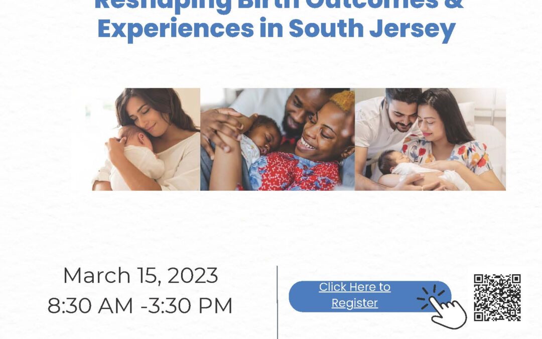 Event: Uniting a Community for Birth Equity: Reshaping Birth Outcomes & Experiences in South Jersey