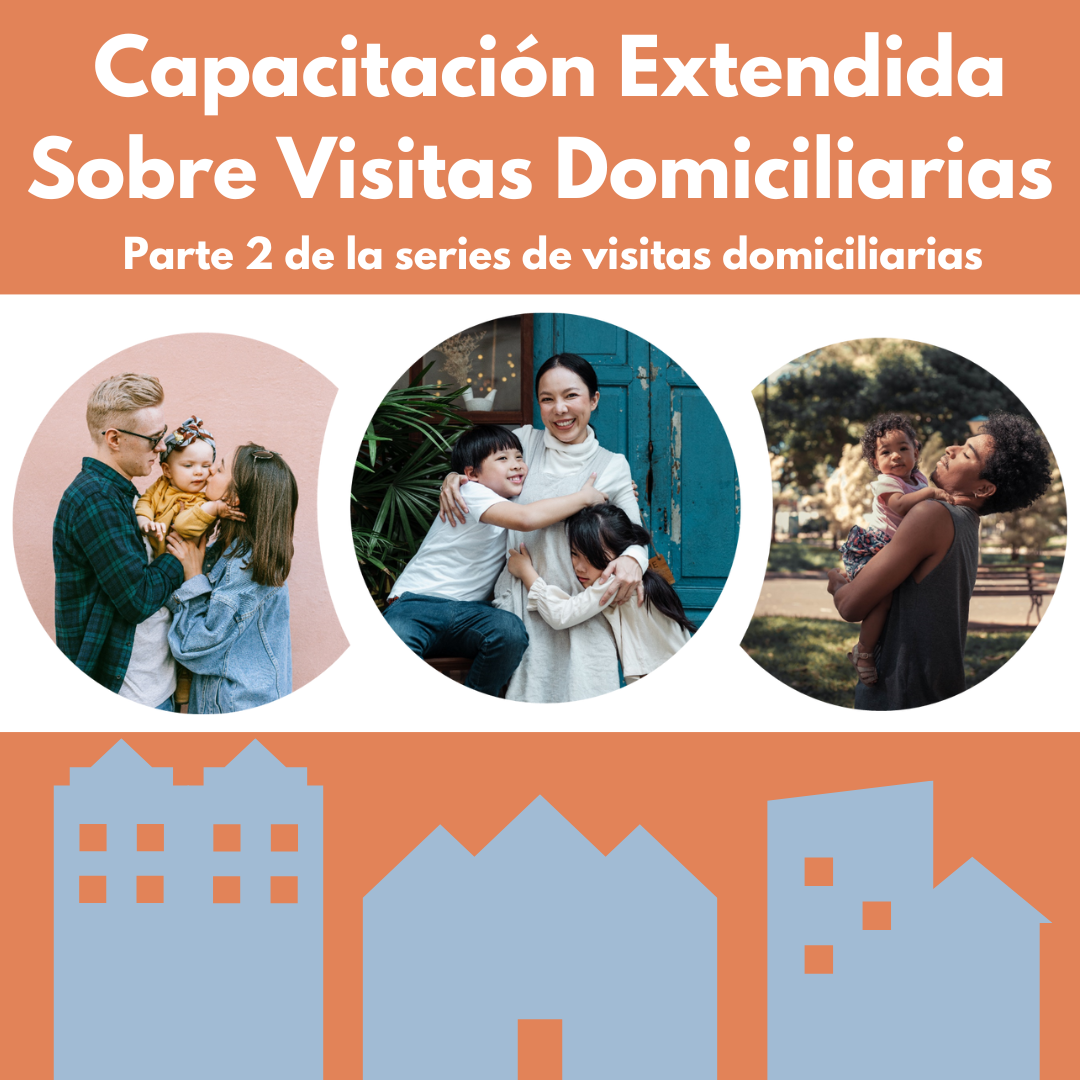 Capacitación Extendida Sobre Visitas Domiciliarias